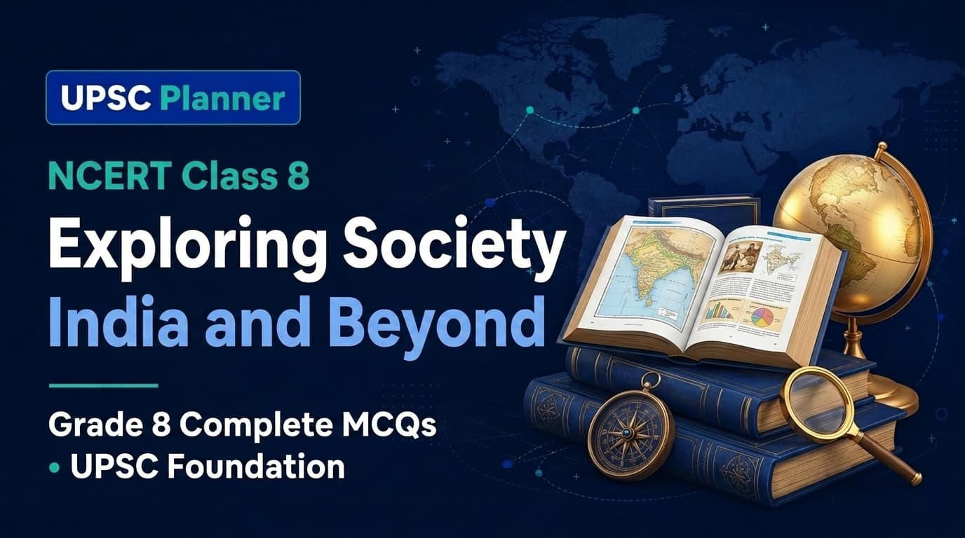 UPSC Planner NCERT Class 8 Exploring Society India and Beyond textbook MCQs cover banner